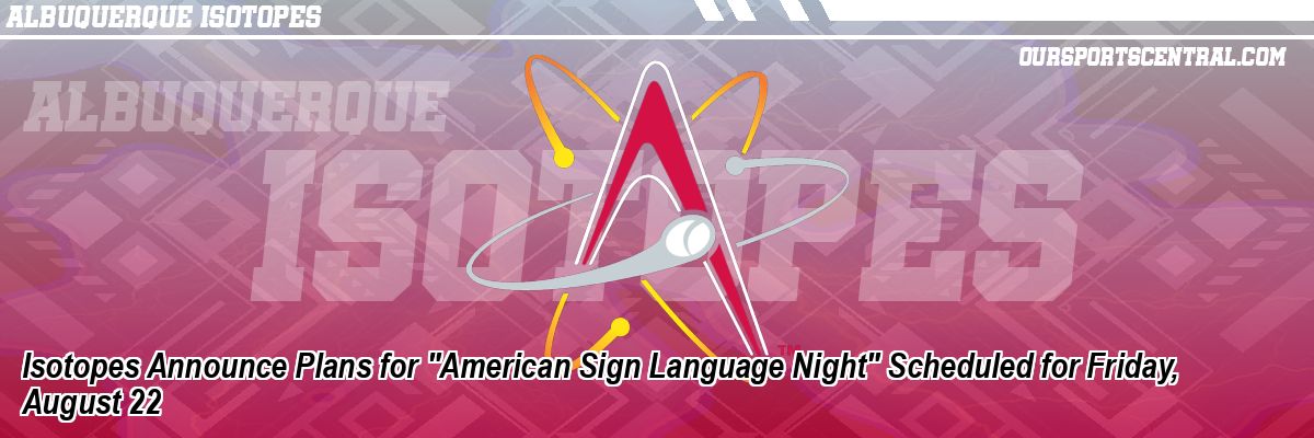 Isotopes Announce Plans for 