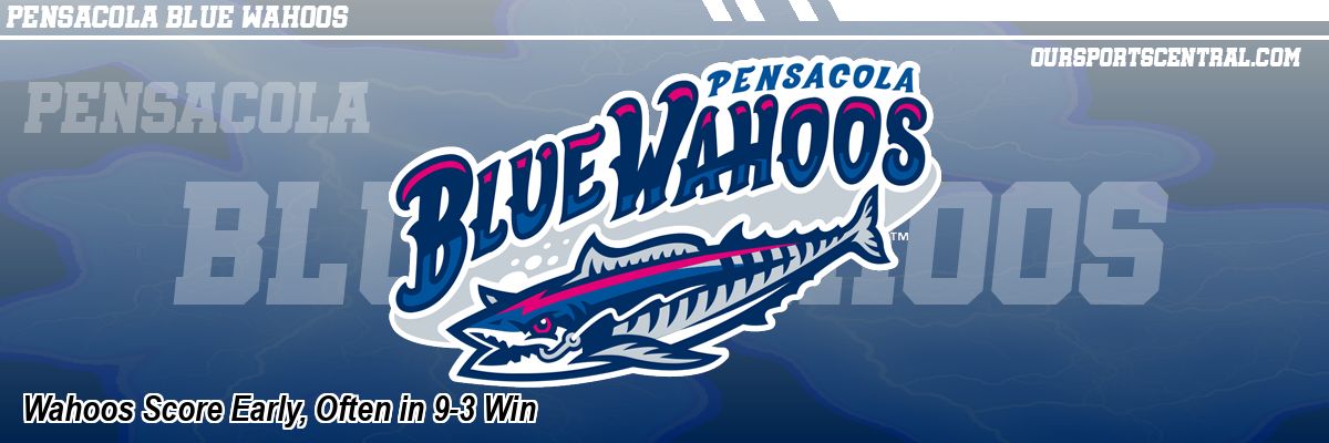 Wahoos Score Early, Often in 9-3 Win