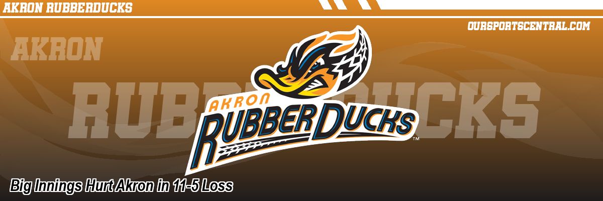 Big Innings Hurt Akron in 11-5 Loss