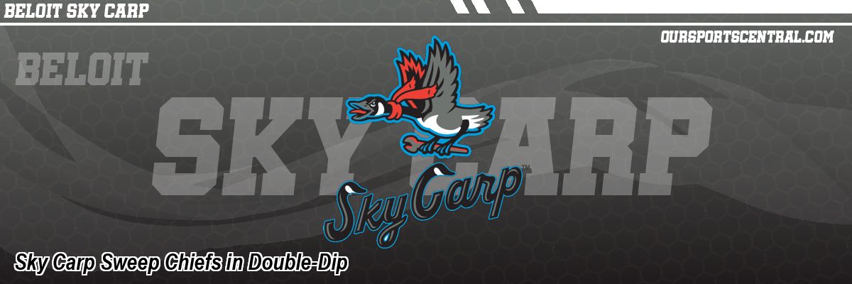 Sky Carp Sweep Chiefs in Double-Dip