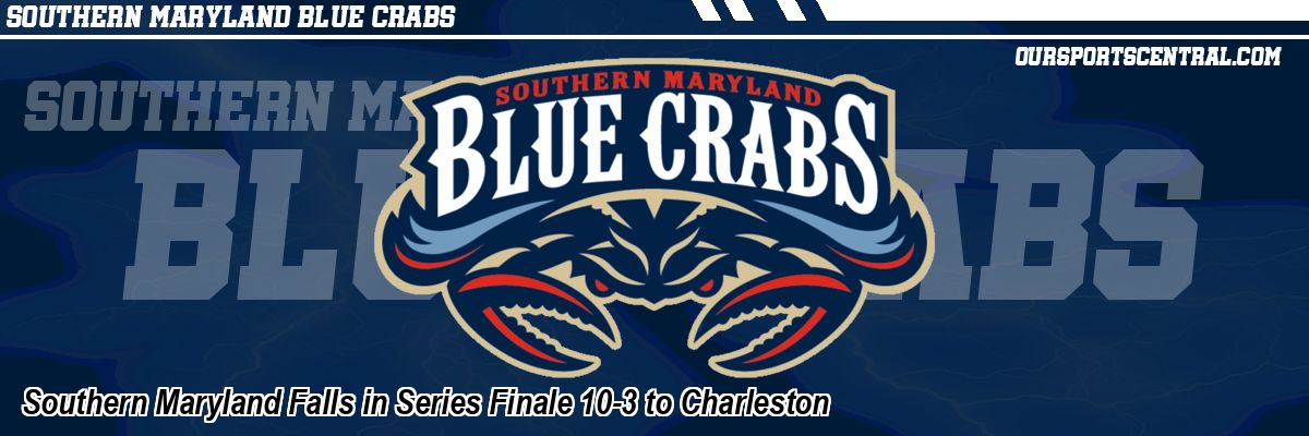 Southern Maryland Falls in Series Finale 10-3 to Charleston