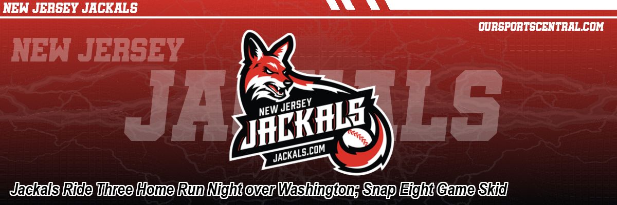 Jackals Ride Three Home Run Night over Washington; Snap Eight Game Skid
