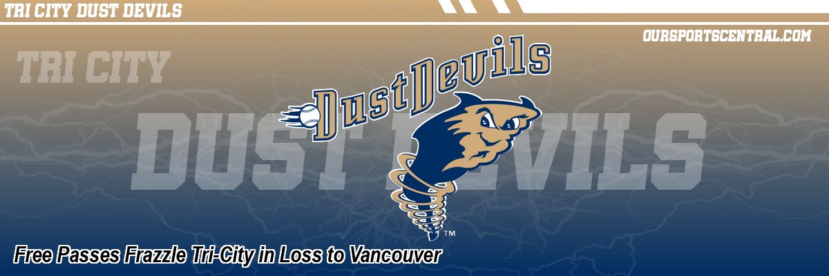 Free Passes Frazzle Tri-City in Loss to Vancouver