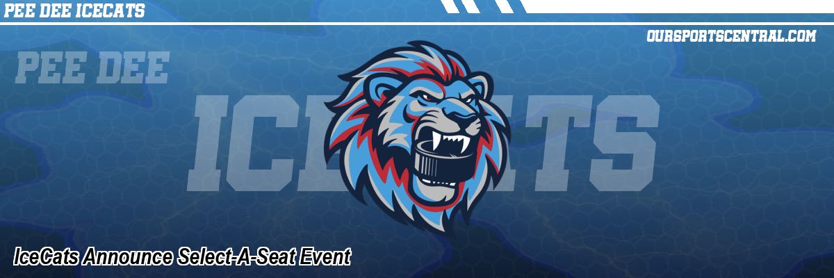 IceCats Announce Select-A-Seat Event
