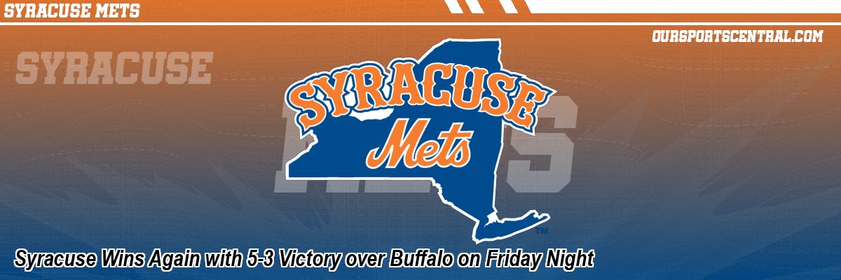 Syracuse Wins Again with 5-3 Victory over Buffalo on Friday Night