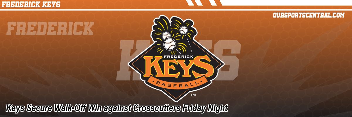 Keys Secure Walk-Off Win against Crosscutters Friday Night