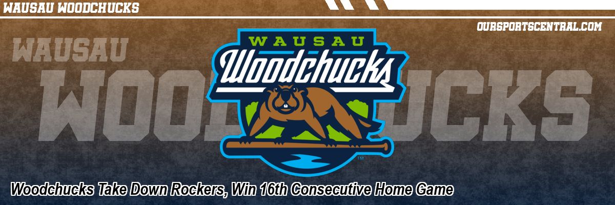 Woodchucks Take Down Rockers, Win 16th Consecutive Home Game