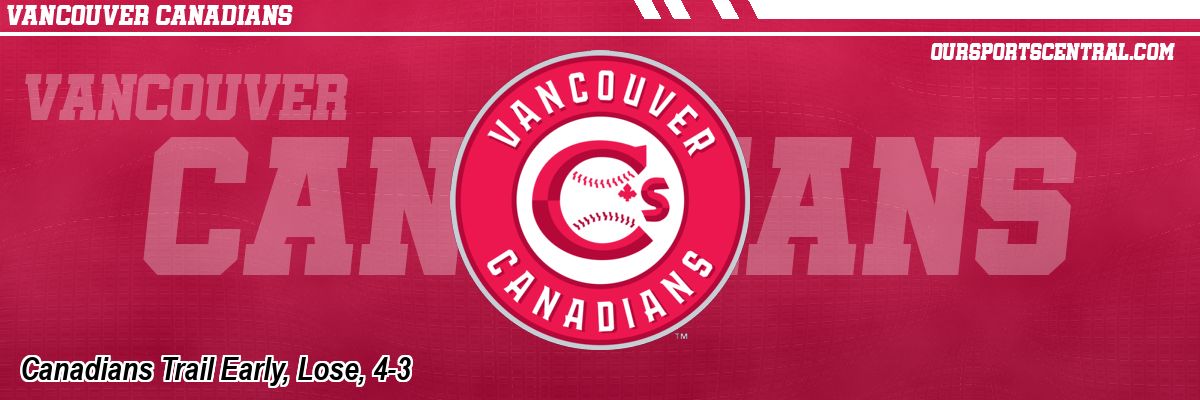 Canadians Trail Early, Lose, 4-3