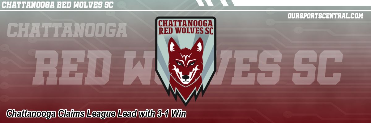 Chattanooga Claims League Lead with 3-1 Win