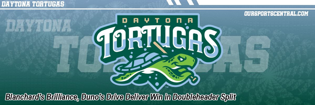 Blanchard's Brilliance, Duno's Drive Deliver Win in Doubleheader Split