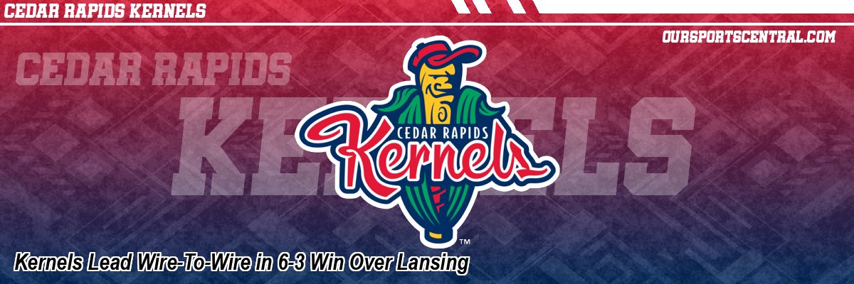 Kernels Lead Wire-To-Wire in 6-3 Win Over Lansing