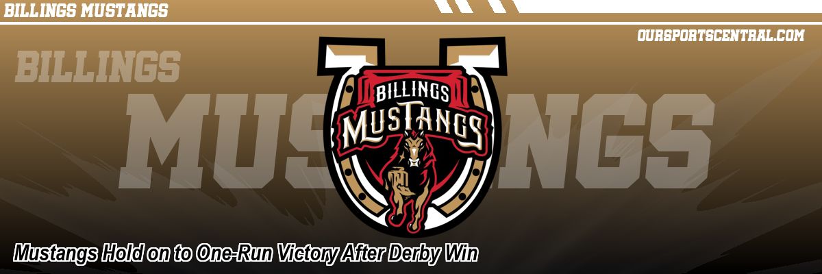 Mustangs Hold on to One-Run Victory After Derby Win