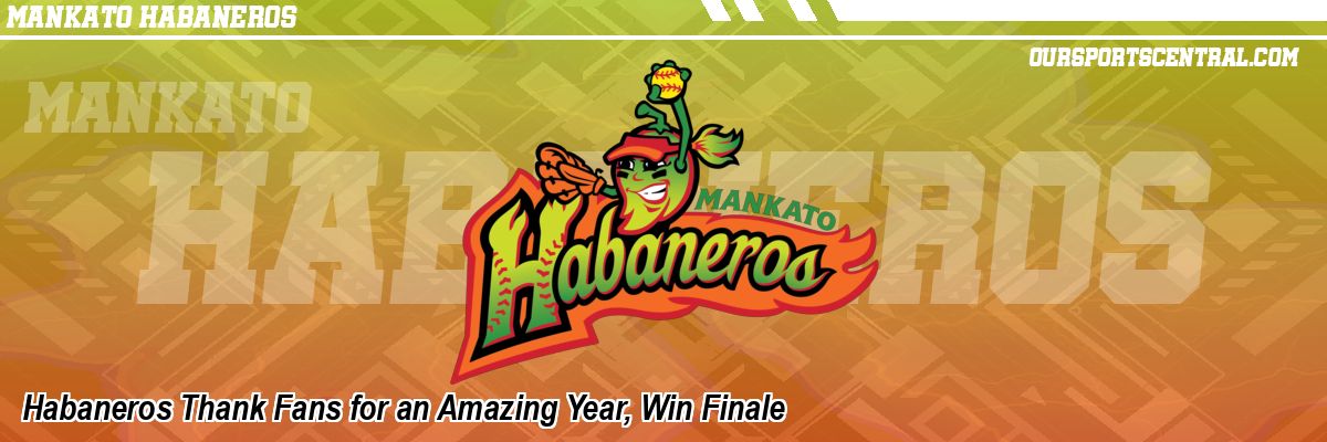 Habaneros Thank Fans for an Amazing Year, Win Finale