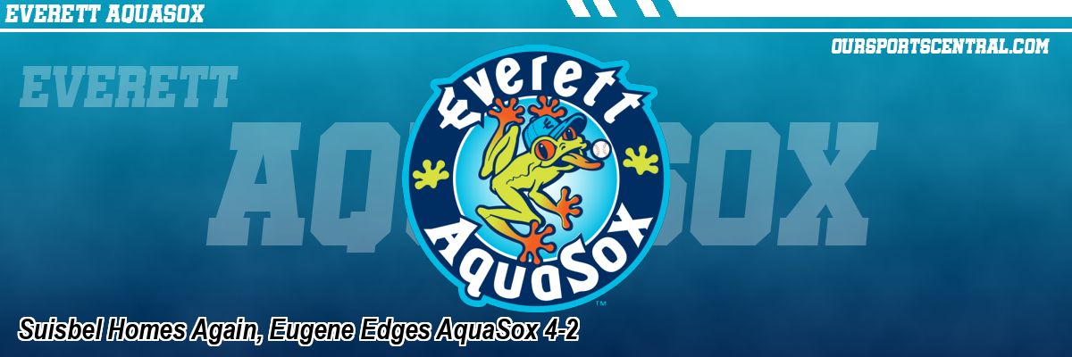 Suisbel Homes Again, Eugene Edges AquaSox 4-2