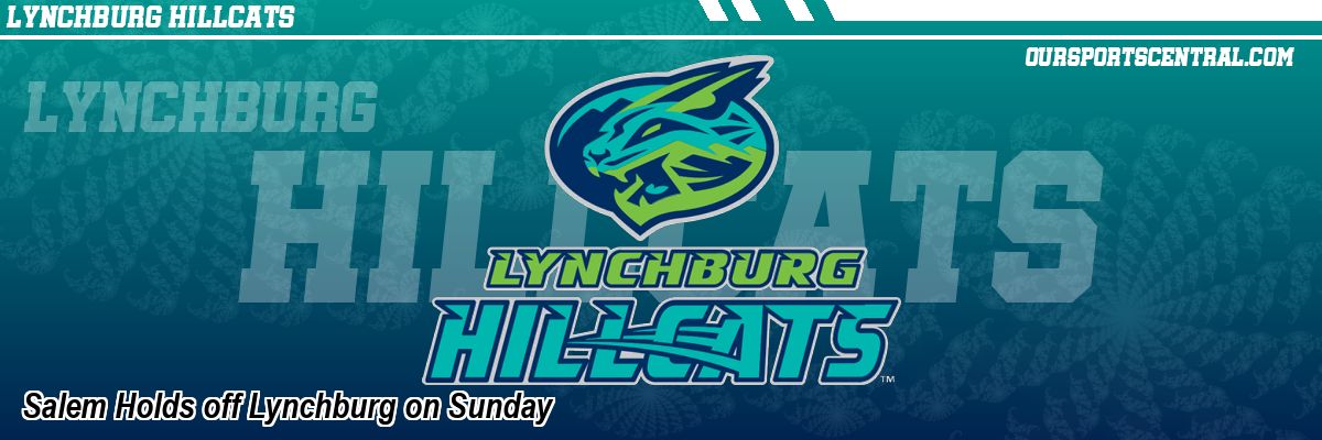 Salem Holds off Lynchburg on Sunday