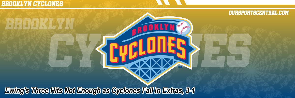 Ewing's Three Hits Not Enough as Cyclones Fall in Extras, 3-1