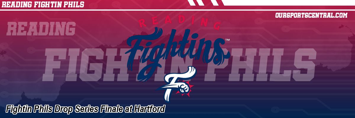 Fightin Phils Drop Series Finale at Hartford