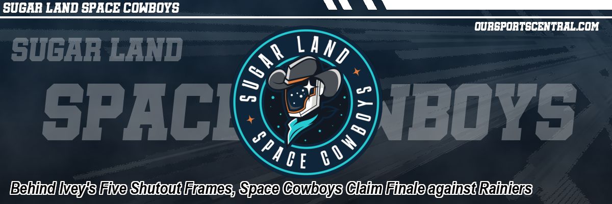 Behind Ivey's Five Shutout Frames, Space Cowboys Claim Finale against Rainiers