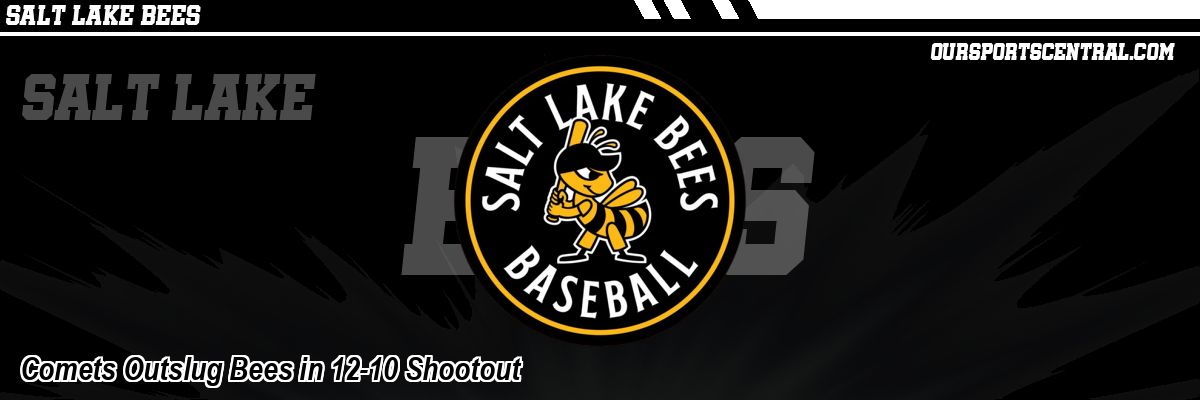Comets Outslug Bees in 12-10 Shootout