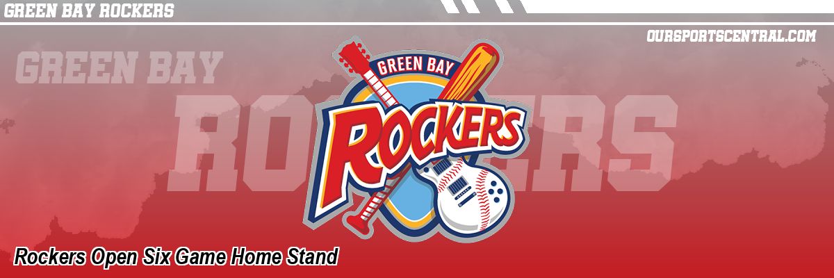 Rockers Open Six Game Home Stand