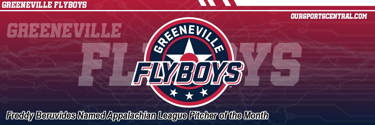 Freddy Beruvides Named Appalachian League Pitcher of the Month