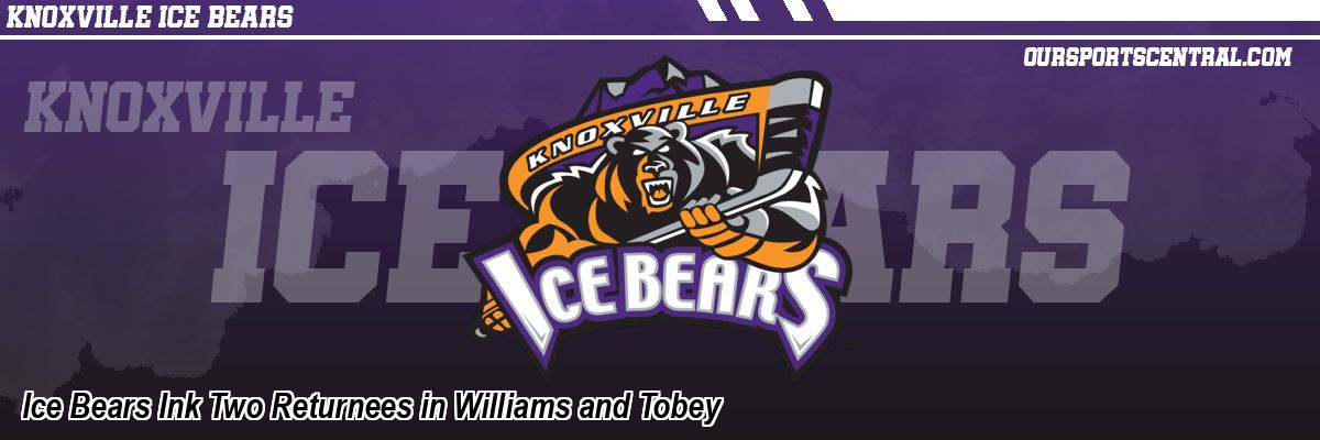 Ice Bears Ink Two Returnees in Williams and Tobey