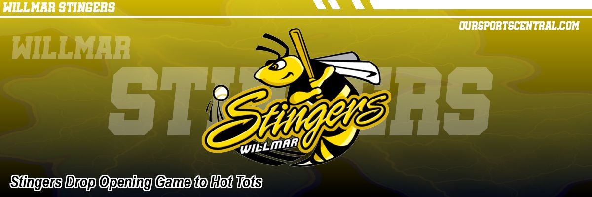 Stingers Drop Opening Game to Hot Tots
