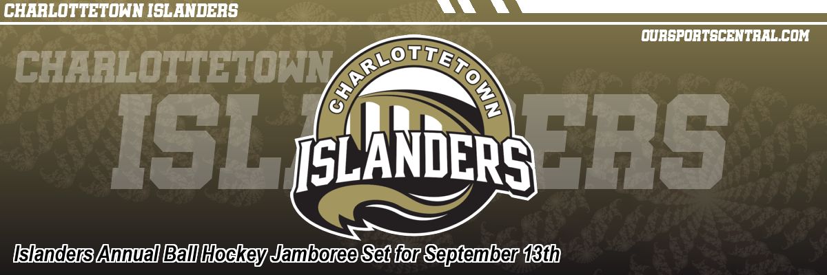 Islanders Annual Ball Hockey Jamboree Set for September 13th