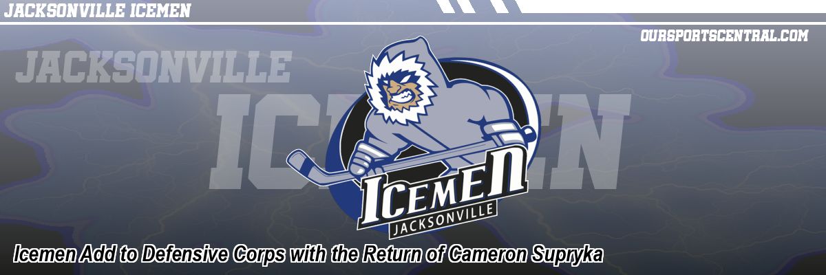 Icemen Add to Defensive Corps with the Return of Cameron Supryka