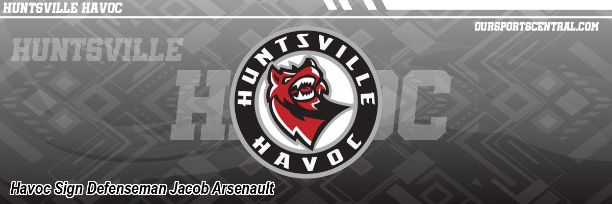 Havoc Sign Defenseman Jacob Arsenault