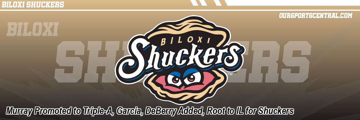 Murray Promoted to Triple-A, Garcia, DeBerry Added, Root to IL for Shuckers