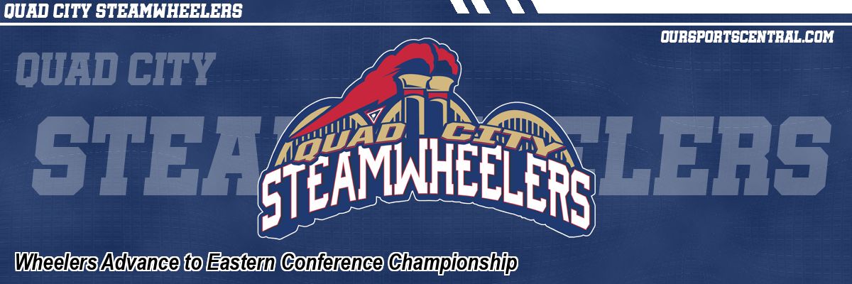 Wheelers Advance to Eastern Conference Championship