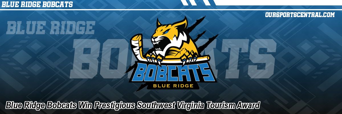 Blue Ridge Bobcats Win Prestigious Southwest Virginia Tourism Award