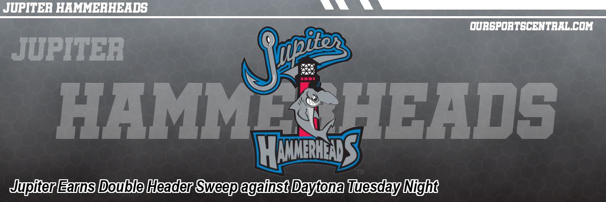 Jupiter Earns Double Header Sweep against Daytona Tuesday Night