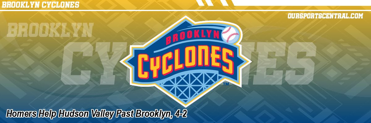Homers Help Hudson Valley Past Brooklyn, 4-2