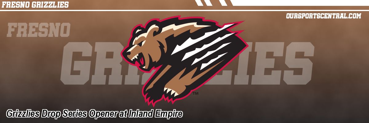 Grizzlies Drop Series Opener at Inland Empire