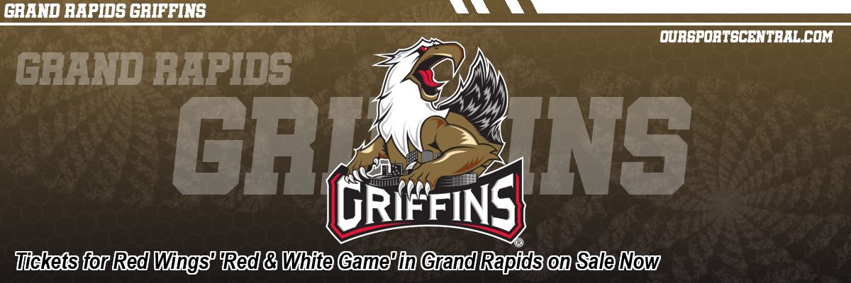 Tickets for Red Wings' 'Red & White Game' in Grand Rapids on Sale Now