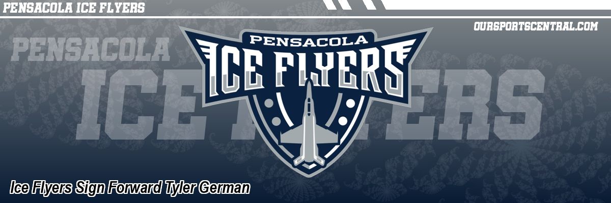 Ice Flyers Sign Forward Tyler German