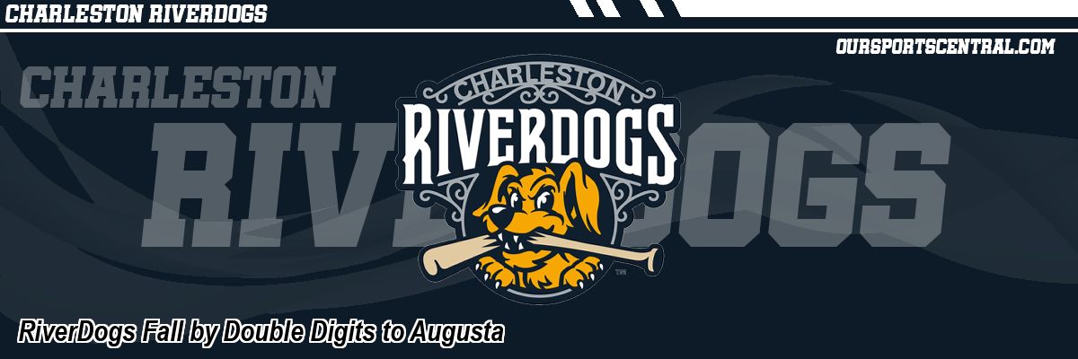 RiverDogs Fall by Double Digits to Augusta