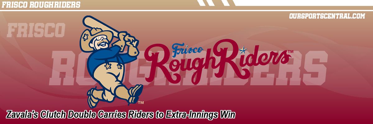 Zavala's Clutch Double Carries Riders to Extra-Innings Win