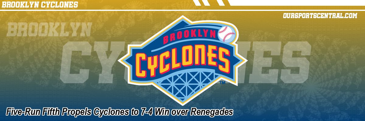 Five-Run Fifth Propels Cyclones to 7-4 Win over Renegades