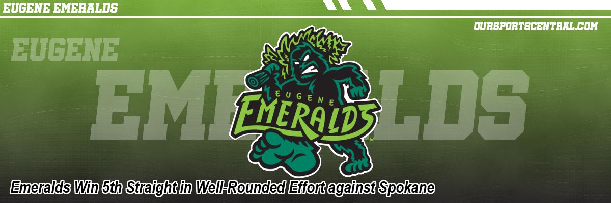 Emeralds Win 5th Straight in Well-Rounded Effort against Spokane