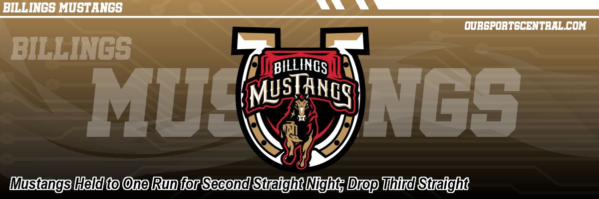 Mustangs Held to One Run for Second Straight Night; Drop Third Straight