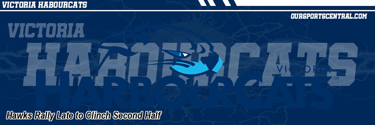 Hawks Rally Late to Clinch Second Half
