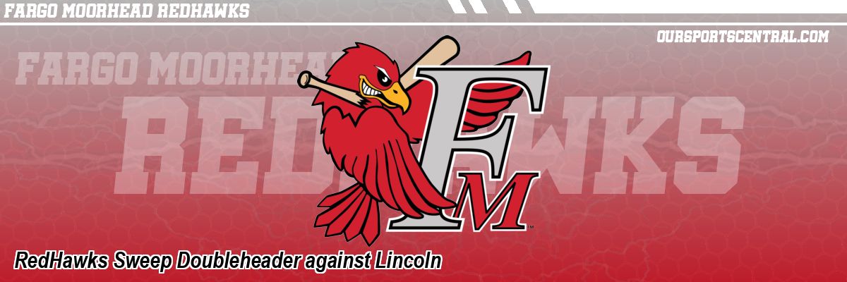 RedHawks Sweep Doubleheader against Lincoln