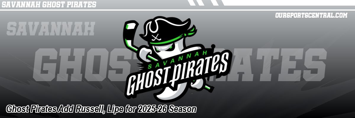Ghost Pirates Add Russell, Lipe for 2025-26 Season