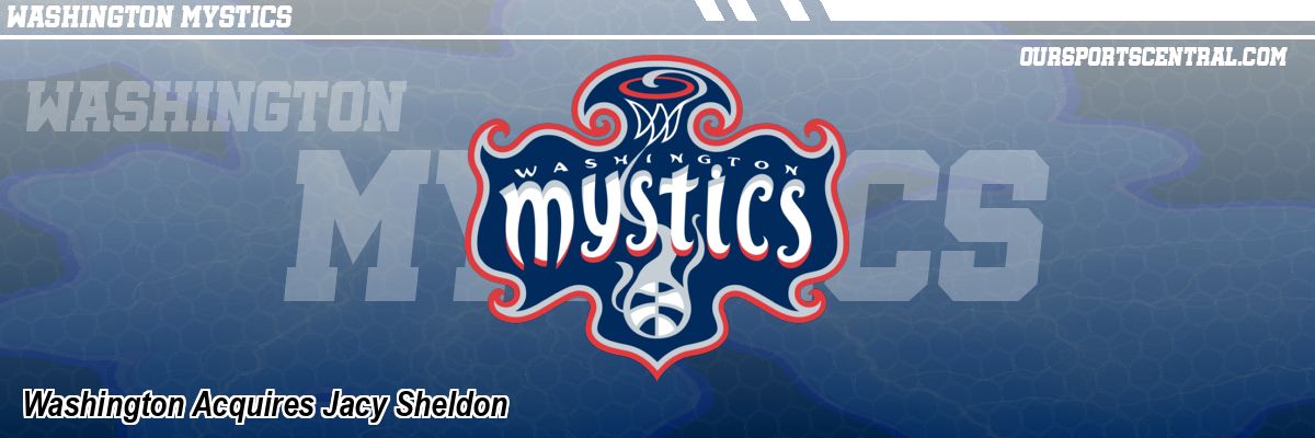 Washington Acquires Jacy Sheldon