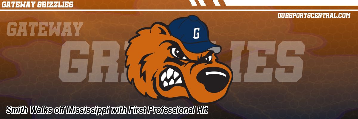 Smith Walks off Mississippi with First Professional Hit