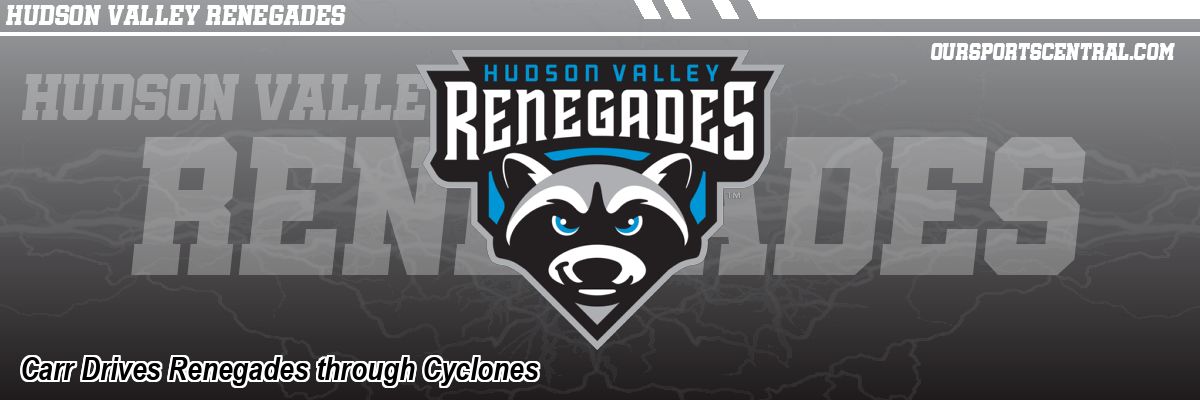 Carr Drives Renegades through Cyclones