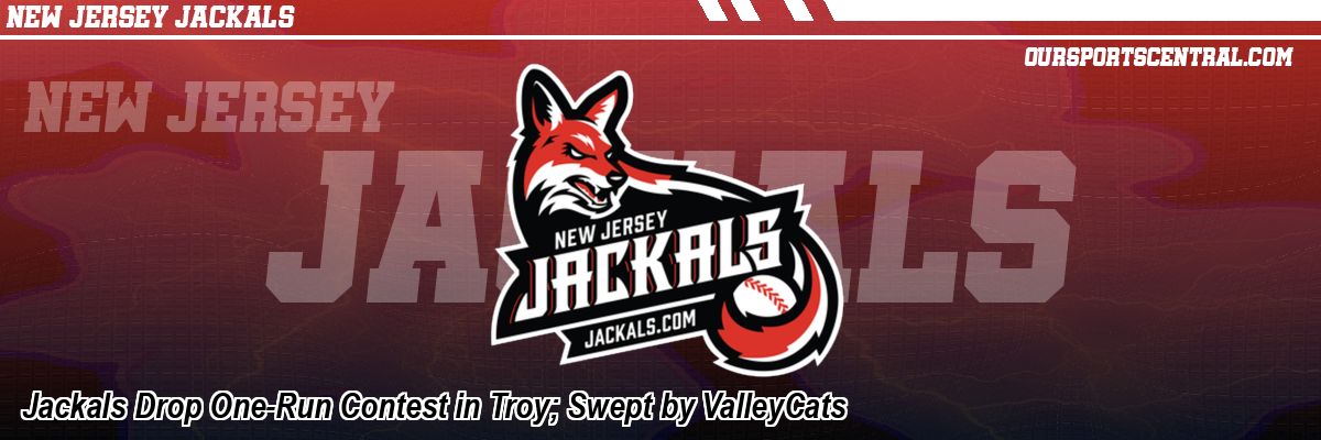 Jackals Drop One-Run Contest in Troy; Swept by ValleyCats